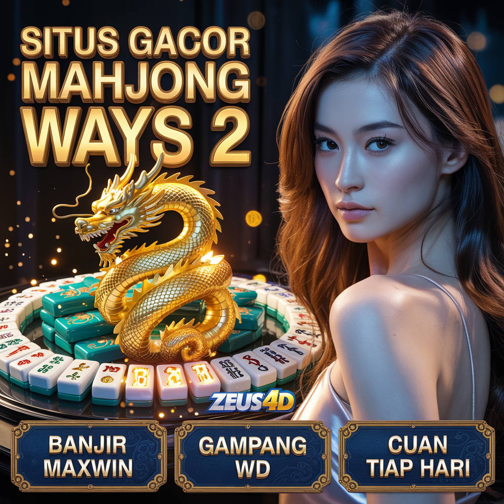 ZEUS 4D – Enjoy Mahjong Ways 2 Slot with 10K Deposit